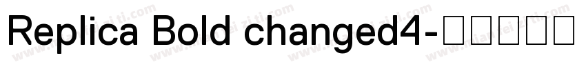 Replica Bold changed4字体转换